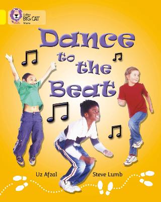 Dance To The Beat: Band 03/Yellow (Collins Big Cat)