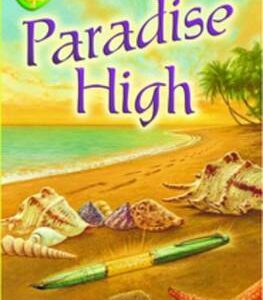 Oxford Reading Tree: Level 15: Treetops Stories: Paradise High