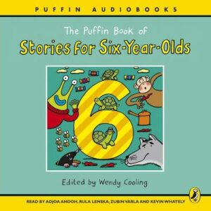 The Puffin Book Of Stories For Six-Year-Olds