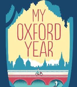 My Oxford Year