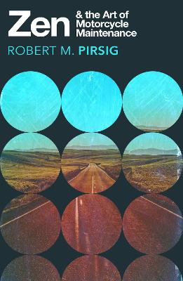 Zen And The Art Of Motorcycle Maintenance: An Inquiry Into Values