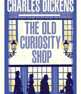 The Old Curiosity Shop: Annotated Edition