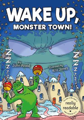 Wake Up, Monster Town!