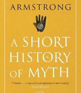 A Short History Of Myth