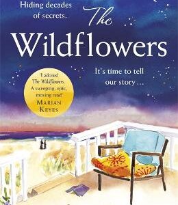 The Wildflowers: The Richard And Judy Book Club Summer Read 2018