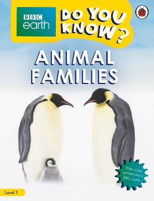 Do You Know? Level 1 - Bbc Earth Animal Families