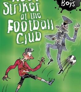 Ghost Striker At The Football Club: Book 11