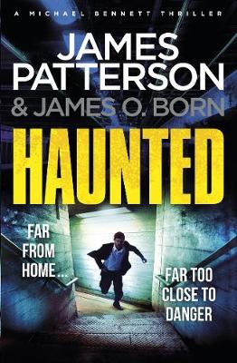 Haunted: (Michael Bennett 10). A Nerve-Jangling New York Crime Thriller