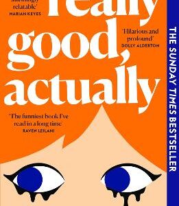 Really Good, Actually