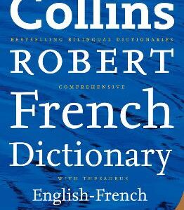 Collins Robert Comprehensive French Dictionary: Volume 2 English-French