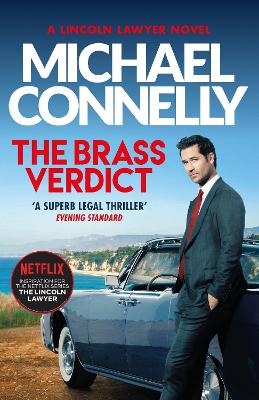 The Brass Verdict: The Bestselling Thriller Behind Netflix's The Lincoln Lawyer Season 1