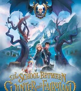 The School Between Winter And Fairyland