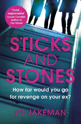 Sticks And Stones: How Far Would You Go To Get Revenge On Your Ex?