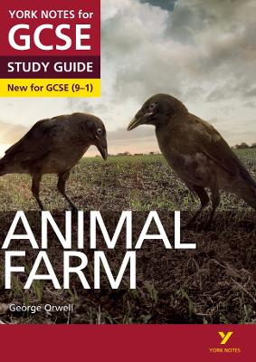 ANIMAL FARM YORK NOTES FOR GCSE NE
