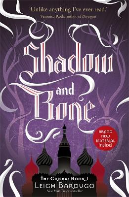 The Grisha: Shadow And Bone: Book 1