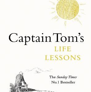 Captain Tom's Life Lessons