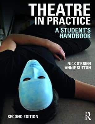 Theatre In Practice: A Student's Handbook
