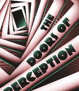 The Doors Of Perception: And Heaven And Hell