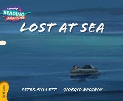 Cambridge Reading Adventures Lost At Sea Gold Band