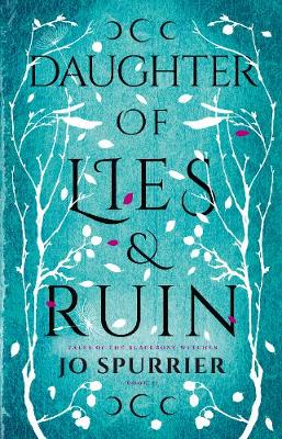 Daughter Of Lies And Ruin