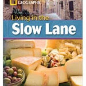 Living In The Slow Lane + Book With Multi-Rom: Footprint Reading Library 3000