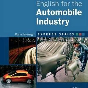 Express Series: English For The Automobile Industry: A Short, Specialist English Course