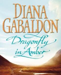 Dragonfly In Amber: (Outlander 2)