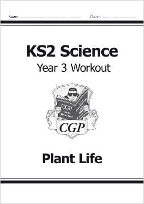 Ks2 Science Year 3 Workout: Plant Life