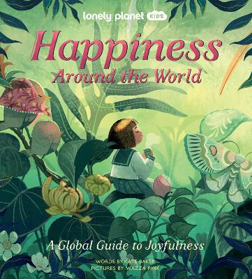 Lonely Planet Kids Happiness Around The World