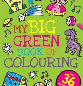 My Big Green Book Of Colouring