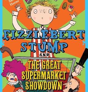 Fizzlebert Stump And The Great Supermarket Showdown