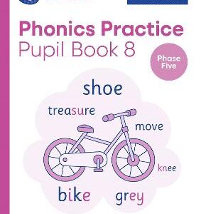 My Letters And Sounds Phonics Practice Pupil Book 8