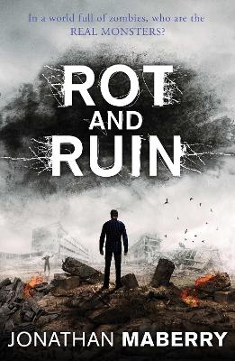 Rot And Ruin: Volume 1