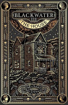 Blackwater Iii: The House: The Blackwater Saga