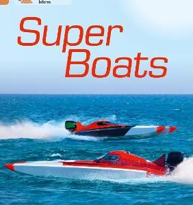 Super Boats: Band 12/Copper (Collins Big Cat)