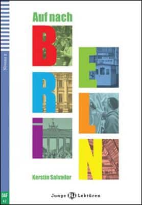 Teen Eli Readers - German: Auf Nach Berlin + Downloadable Audio