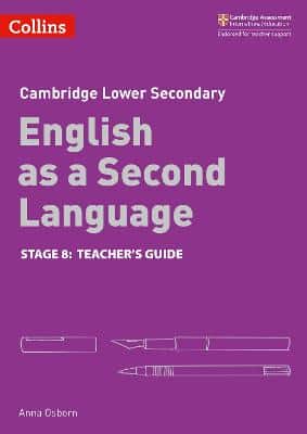Lower Secondary English As A Second Language Teacher's Guide: Stage 8 (Collins Cambridge Lower Secondary English As A Second Language)