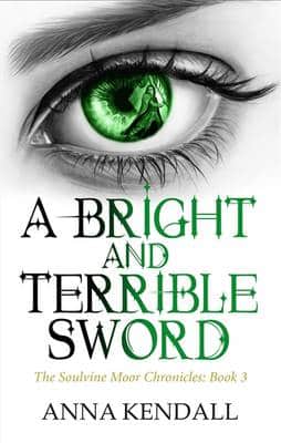 A Bright And Terrible Sword