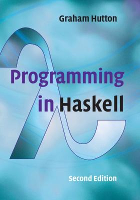 PROGRAMMING IN HASKELL