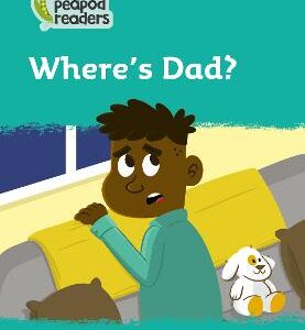 Where's Dad?: Level 3 (Collins Peapod Readers)