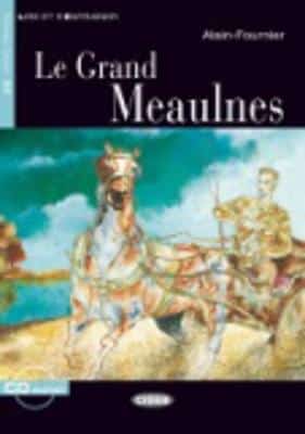 Lire Et S'entrainer: Le Grand Meaulnes - Book & Cd