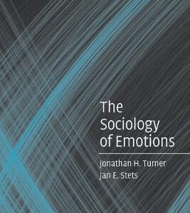 THE SOCIOLOGY OF EMOTIONS
