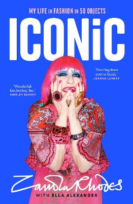Iconic: My Life In Fashion In 50 Objects