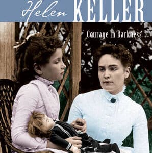 Sterling Biographies (R): Helen Keller: Courage In Darkness
