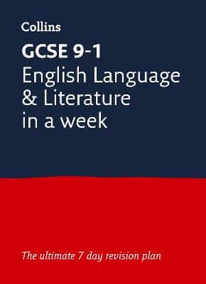 Gcse 9-1 English Language And Literature In A Week: Ideal For The 2025 And 2026 Exams (Collins Gcse Grade 9-1 Revision)