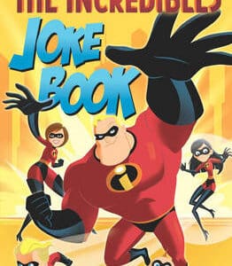 The Incredibles Joke Book