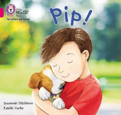 Collins Big Cat Phonics For Letters And Sounds - Pip!: Band 01A/Pink A