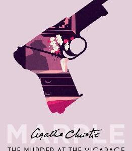 The Murder At The Vicarage (Marple, Book 1)
