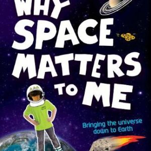 Why Space Matters To Me