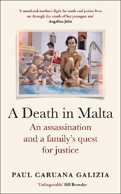 A Death In Malta: An Assassination And A Family's Quest For Justice